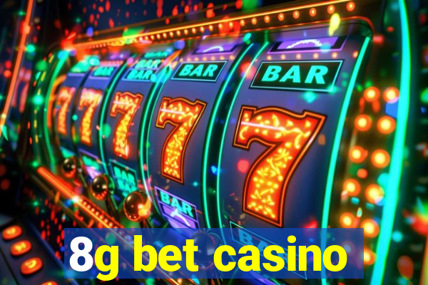 8g bet casino